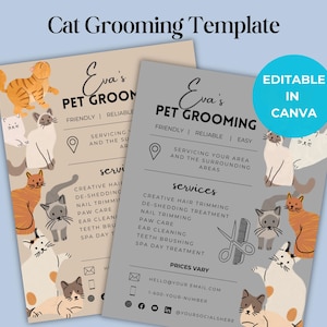 May include: A printable template for a cat grooming business. The template features a light brown background with a pink and white illustration of a cat. The text on the template reads "Eva's Pet Grooming" and includes the words "Friendly", "Reliable", and "Easy". The template also lists services offered, such as creative hair trimming, de-shedding treatment, nail trimming, paw care, ear cleaning, teeth brushing, and spa day treatment. The template includes contact information and the text "Editable in Canva".