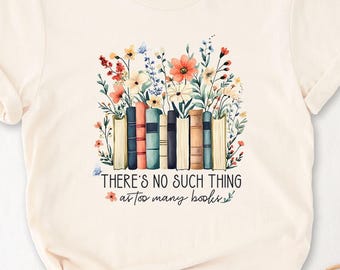 Floral Books T-Shirt: Reading Lover Gift
