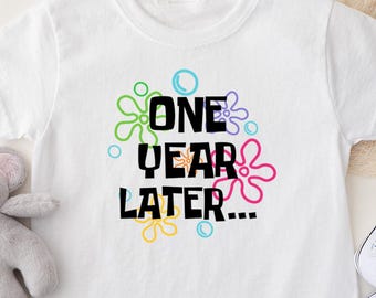 One Year Later First Birthday Shirt for Boy Girl 1st Birthday Baby Bodysuit