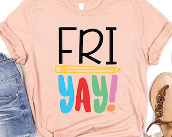 Friyay Teacher Shirt | Back to School Cotton Tee