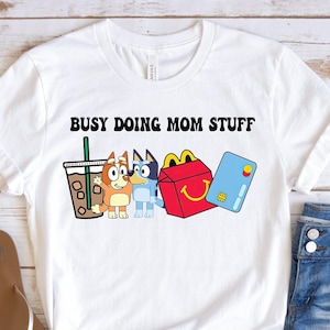 Busy Doing Mom Stuff Shirt, Funny Mom Shirt, Busy doing aunt stuff, Mama Shirt, Funny Dog Shirt, Mom Crewneck Shirt, Dog stuff