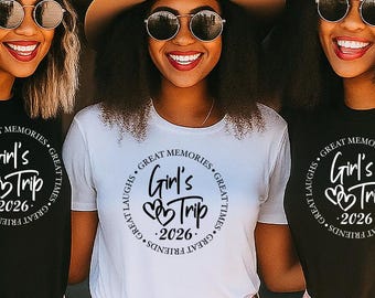 Girls Trip 2026 Shirt Summer Travel Matching T-Shirt 100% Cotton Tee