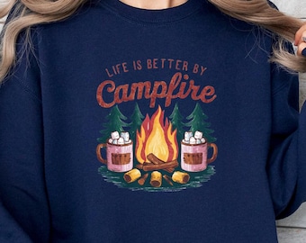 Life is Better by the Campfire Shirt: Outdoor Adventure Tee