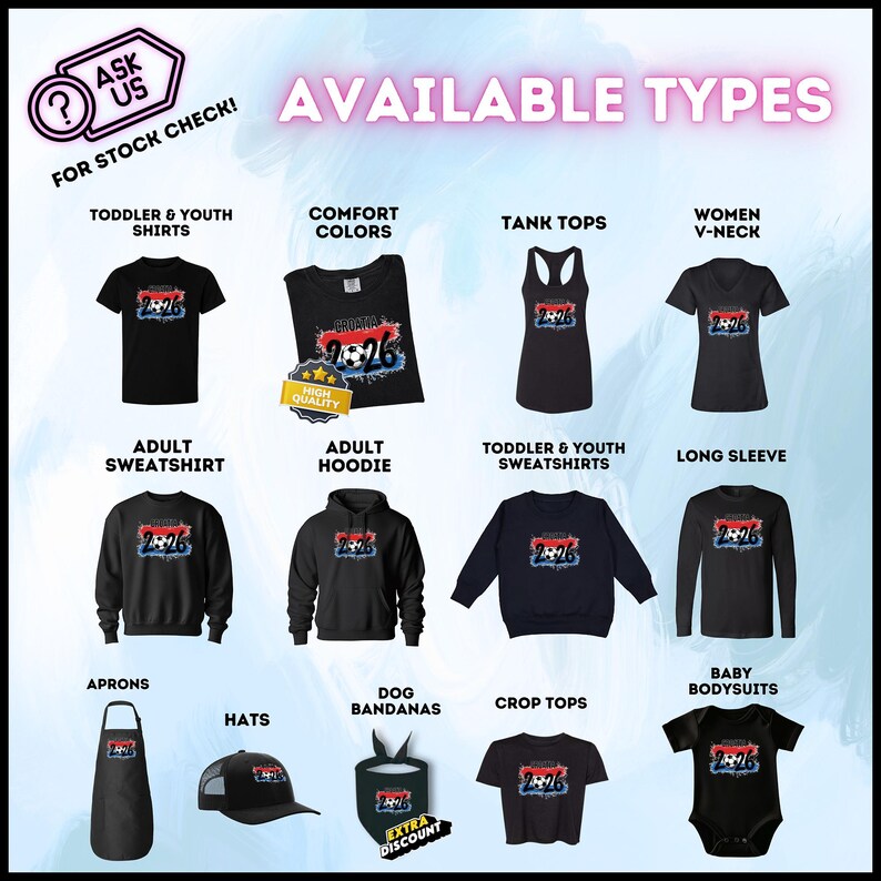 May include: Image showcasing various apparel types, including t-shirts, tank tops, hoodies, and baby bodysuits. The designs feature a soccer ball graphic with the text "2:26" in red, white, and blue. Available types are listed with the text "AVAILABLE TYPES".