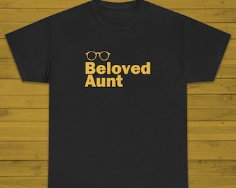 Geliebte Tante T-Shirt Lustig Bordüren Ihre Begeisterung Fan Geschenk, Larry David inspiriert Slogan Tee