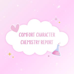 Op de afbeelding: Een roze en witte afbeelding met de tekst "COMFORT CHARACTER CHEMISTRY REPORT" in een wolk vorm. Een roze hart en een beker met roze vloeistof zijn ook te zien op een roze achtergrond met sterren.