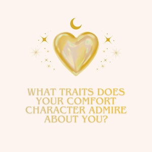 quali tratti di te ammira il tuo personaggio di conforto? // Lettura delle 3 carte