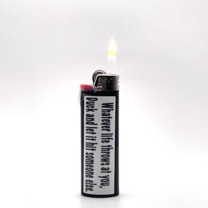 Funny Quote Lighter