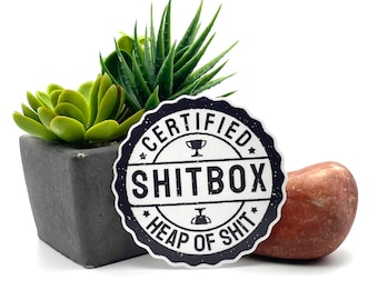 Certified Shitbox, funny trades toolbox decal gift for him blue collar mechanics hardhat vinyl garage humor sarcastic badge joke sticker