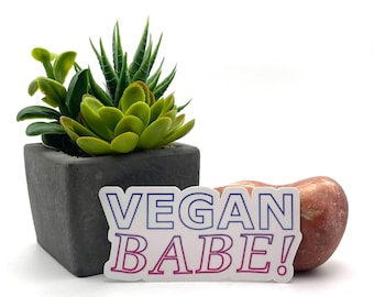 Vegan babe, cute vegan vibes animal lover decal funny silly gift for her laptop tumbler unique statement piece for girlfriend wife sticker