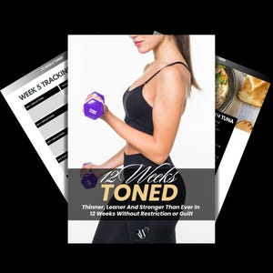 May include: Image of a woman in black workout attire holding two purple 2kg dumbbells. The image has text that reads "12 Weeks Toned" and "Thinner, Leaner And Stronger Than Ever In 12 Weeks Without Restriction or Guilt."
