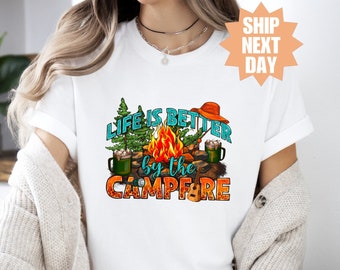 Nature Shirt, Campfire Shirt, Funny Camping Shirt, Gift for Camper Dad Shirt, Life Is Better By The Camp Fire Shirt, Trendy Camp Life Shirt