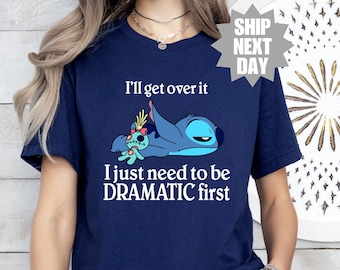 Niedliches Stitch T-Shirt, Disney Stitch Shirt, Stitch Disneyland Shirt, I'm get over it I just need to be darauf dramatisches erstes Shirt