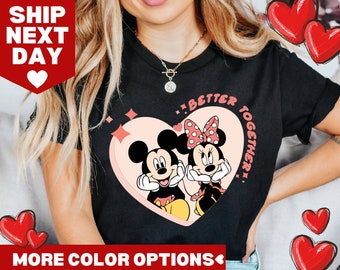 Disney Valentines Day Shirt, Mickey And Friends Valentine Sweatshirt, Better Together Mickey Shirt, Valentines Day, Mickey and Minnie Shirt