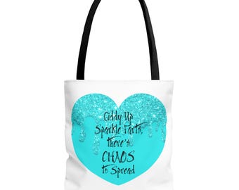Giddy Up Sparkle Farts - Chaos Tote Bag, Inspirational Jumbo Tote, Sparkle Heart Carryall, Fun Gift for Her, Party Essential