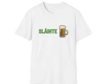 Sláinte T-Shirt – Irish Toast Beer Lover Tee
