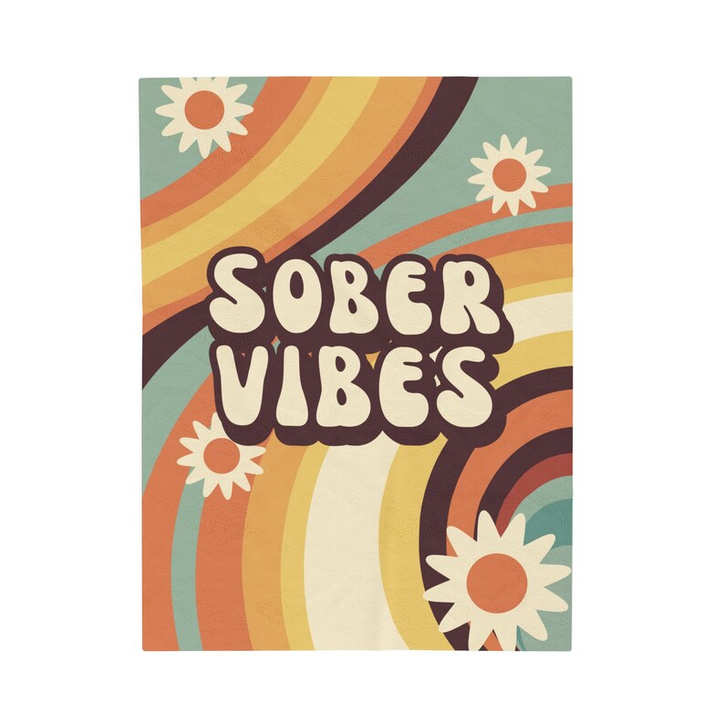 Sober Vibes Throw Retro Style Velveteen Plush AA/NA Sobriety Gift Recovery Gift Mother's Day Gift image 2