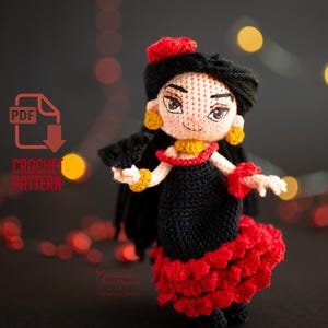 May include: A handmade crochet doll dressed in a black and red flamenco-style dress. The doll has black hair, a red headpiece, and gold earrings. The doll's dress features a ruffled skirt. The image includes the text "PDF CROCHET PATTERN".