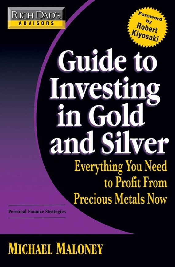 Rich Dad_s Advisors Guide to Investing in Gold and Silver