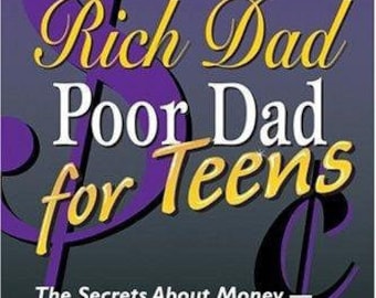 Rich Dad Poor Dad for Teens