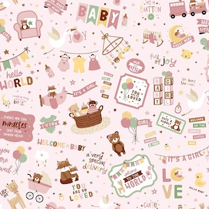 May include: A pink baby-themed pattern with various illustrations, including teddy bears, baby clothes, and the word "BABY." Other text includes "hello WORLD," "IT'S A GIRL," and "YOU ARE SO LOVED." The design features stars, balloons, and a stork.