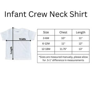 May include: White infant crew neck shirt with size chart showing chest and length measurements in inches for sizes 3-6 months, 6-12 months, and 12-18 months.