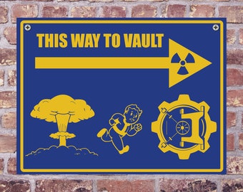 Genial señal de advertencia de aluminio de FALLOUT VAULT