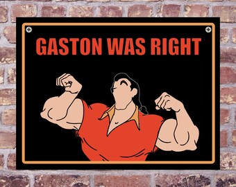 Cartel de aluminio Gaston tenía razón