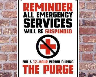 Señal de advertencia de aluminio LA PURGA