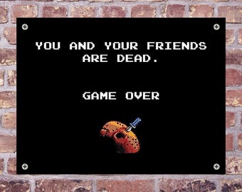 NES Friday the 13th Aluminum Game Over Sign
