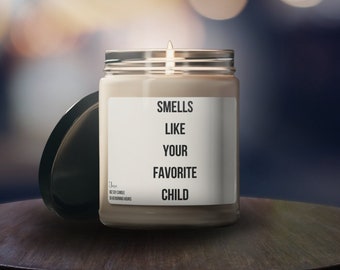 Smells like your favorite child, Mom reward sarcastic funny candle, mom gift from kid, mother days humor candle, vegan, mothers day gifts
