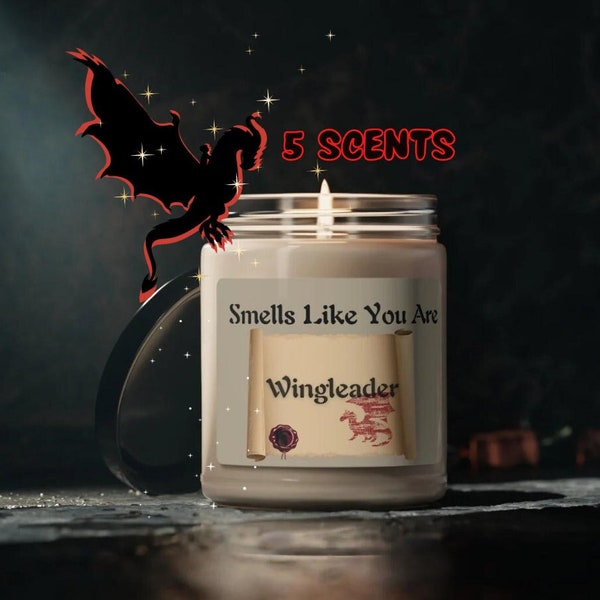 Smells like you are wingleader, Bookish Candle, 9oz, Dragon decor, Non toxiccandles, This smells like, Funny candles, Scented soy candle