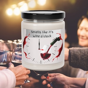Wine themed gifts, Wine candle, Soy Wax Candle, Cheeky gift, Party Gift, BFF Gift, Inspirational Quote, Wine lover, Smells Like Candle, Fun