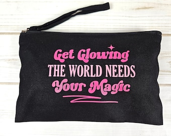 Makeup bag/ wristlet wallet pink and black with fun and stylish saying