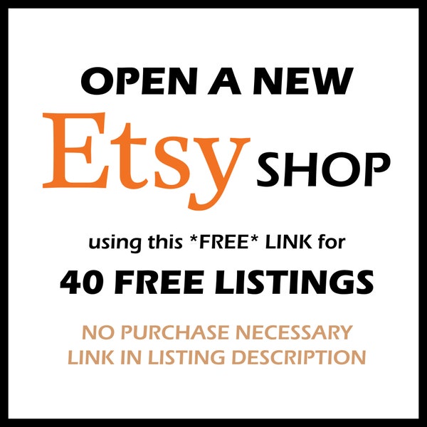 40 Free Etsy Listings Link | No Purchase Necessary | Use This Link BEFORE Opening Your New Etsy Shop | Copy Link in Description Below