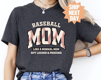 Baseball Mom Like A Normal Mom But Louder And Prouder Shirt, Baseball Game Day Shirt, Mom Baseball Shirt, Baseball Tis The Season Shirt,