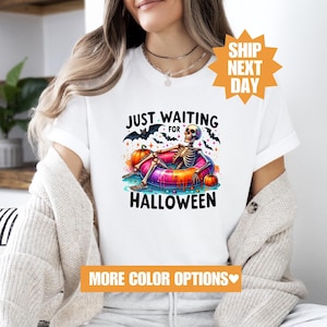 Waiting For Halloween Like Sweatshirt, Halloween Skeleton T-Shirt, Funny Halloween Sweatshirt, Spooky Season Shirt, Trendy Halloween T-Shirt