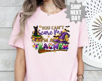 Spooky Teacher Shirt, Teacher Appreciation Gift Shirt, Halloween Teacher T-Shirt, Gift For Teacher, You Can't Scare Me I'm A Teacher Shirt,