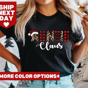 Auntie Claus Shirt, Auntie Christmas Shirt, Christmas Auntie Shirt, Christmas Shirt For Auntie, Christmas Gift For Auntie, Aunt Shirt, Nana