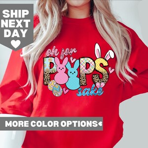 Oh For Peeps Sake Paas-T-shirt, Paashaas Sweatshirt, Bijpassend Paas Sweatshirt, Paasshirt cadeau voor vrouwen, Happy Easter T-shirt