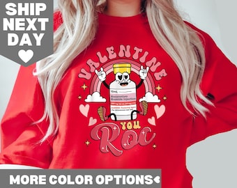 Nurse Valentine Gift Sweatshirt, Valentines Day Nurse Shirt, Nurse Valentine Sweatshirt, Valentine You Roc Shirt, Valentine Gift For Nurse