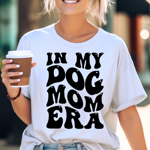 Dog Mom Era Tee Shirt - Cute Puppy Lover Gift, Dog Lover MomTee, Pet Owner Apparel, Funny Dog Mom Shirt, Dog Mama Tee gift