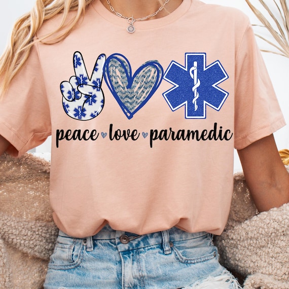 Paramedic Shirt, Peace Love Tee for EMT, First Responder Gift