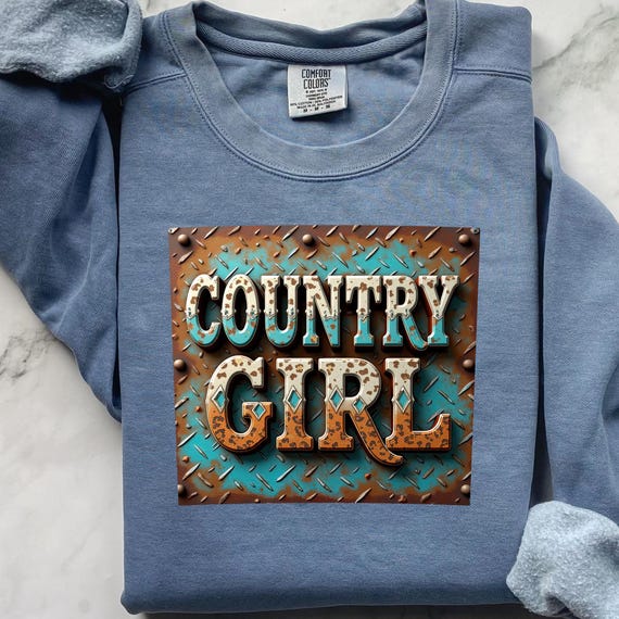 Rustic Country Girl sweatshirt, cozy comfort color pullover, perfect gift for country girl mom or friend, casual farmhouse style