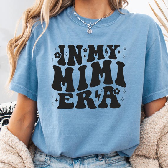 Mimi Era Comfort Color Tee, Gift for Mimi Garment-Dyed T-shirt, Mimi ERA Shirt Gift Comfort Color Tee, Mimi Gift Shirt Mimi Era