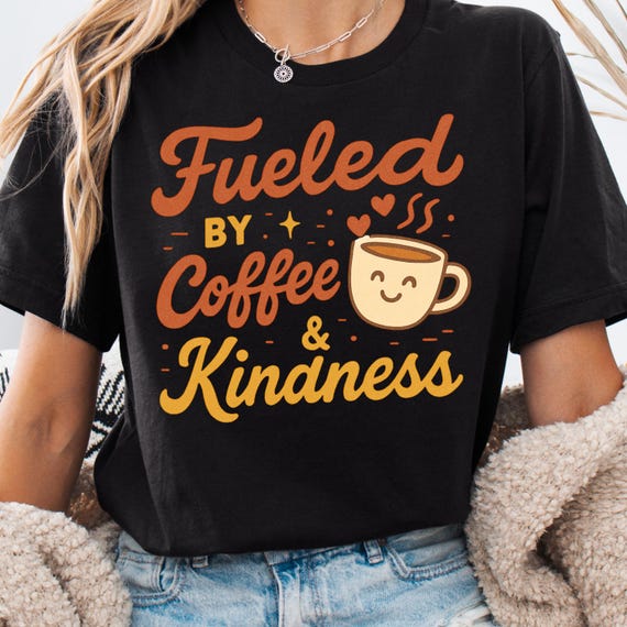 Coffee Kindness Shirt, 100% Cotton Tee