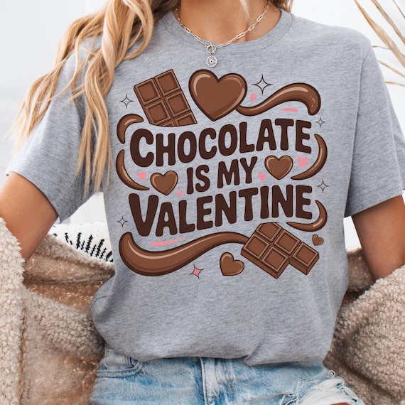 Chocolate Valentine Shirt for Candy Lovers, Sweetheart Tee Gift for Chocolate Fans