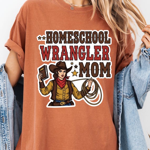Homeschool Wrangler Mom comfort color Shirt, Western Tee for Homeschool Moms Gift