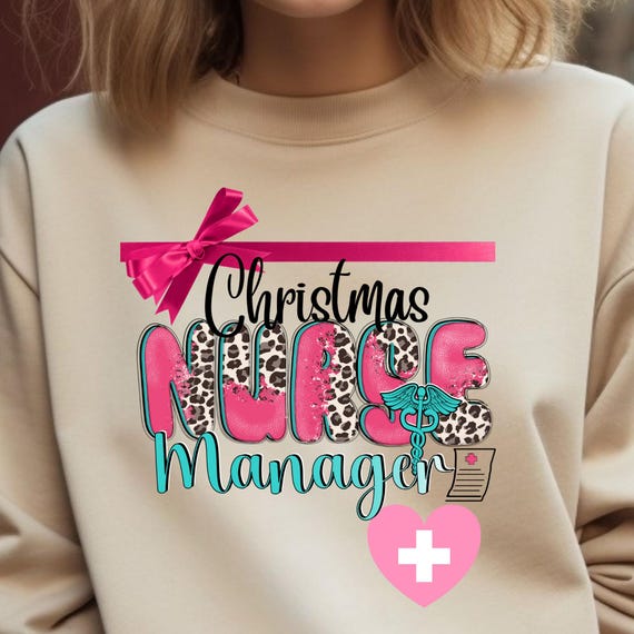 Christmas Nurse Manager Shirt Nurse Manager Sweater, Nurse Manager Gift Nurse Appreciation, Nurse Manager Shirt Christmas , Nurse Fall shirt