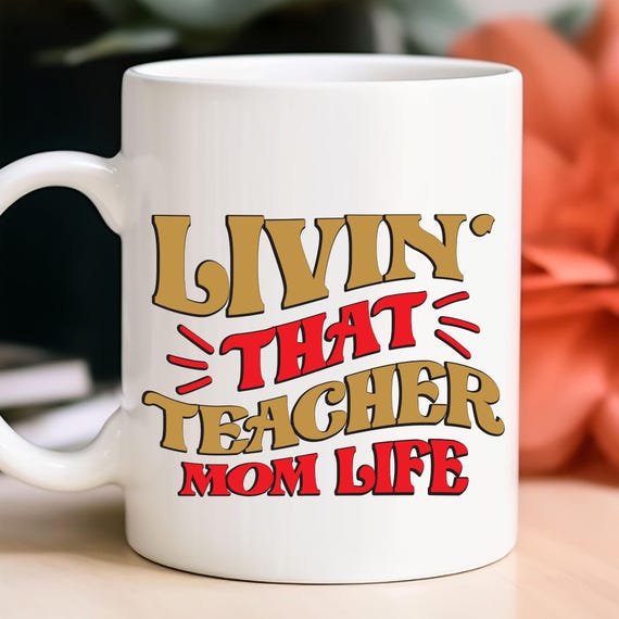 Teacher Mom Mug Teacher Coffee Gift,  Teacher gift Mug New Teacher Gift,  Teacher Birthday Gift Teacher Mug,  Teacher Gift Idea for her